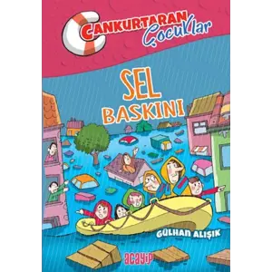 Cankurtaran Çuklar 3 Sel Baskını