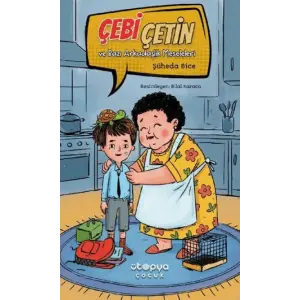 Çebi Çetin ve Bazı Arkadaşlık Meseleleri
