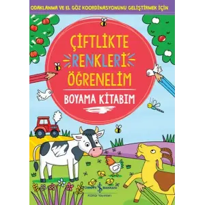 Çiftlikte Renkleri Öğrenelim Boyama Kitabım