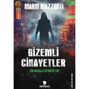 Cinayetler - Çin Mahallesindeki Sır