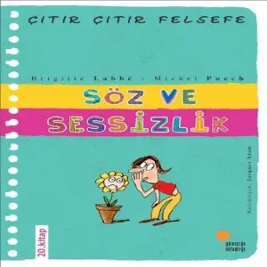 Çıtır Çıtır Felsefe 20 - Söz ve Sessizlik