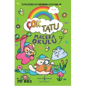 Çok Tatlı - Macera Okulu