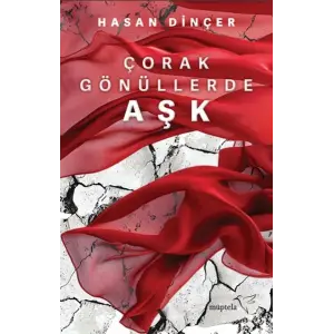 Çorak Gönüllerde Aşk
