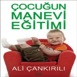Çuğun Manevi Eğitimi
