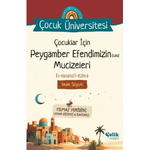 Çuklar İçin Peygamber Emizin (S) Mucizeleri - Çuk Üniversitesi