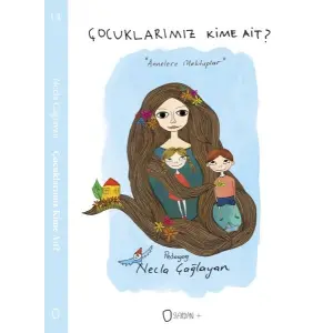 Çuklarımız Kime Ait?