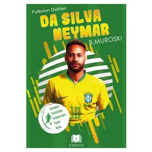Da Silva Neymar - Futbolun Dahileri