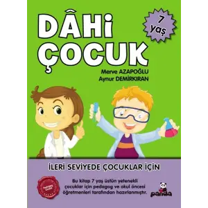 Dâhi Çuk 7 Yaş