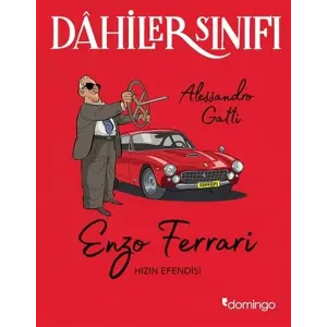 Dahiler Sınıfı - Enzo Ferrari Hızın Esi