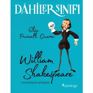 Dahiler Sınıfı - William Shakespeare Tiyatronun Esi