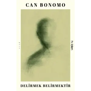 Delirmek Belirmektir