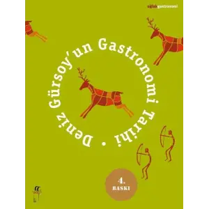 Deniz Gürsoyun Gastronomi Tarihi