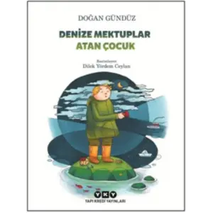 Denize Mektuplar Atan Çuk