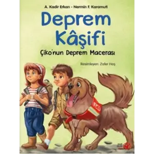 Deprem Kâşifi – Çiko’nun Deprem Macerası