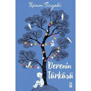 Derenin Türküsü