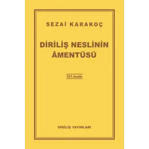 Diriliş Neslinin Amentüsü