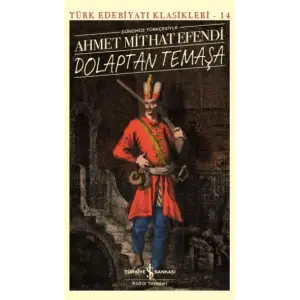 Dolaptan Temaşa (Günümüz Türkçesiyle) - Türk Edebiyatı Klasikleri