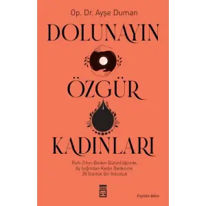 Dolunayın Özgür Kadınları
