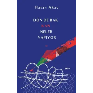 Dön De Bak Kan Neler Yapıyor