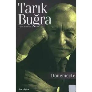 Dönemeçte - Toplu Eserleri 4
