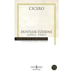 Dostluk Üzerine - Hasan Ali Yücel Klasikleri