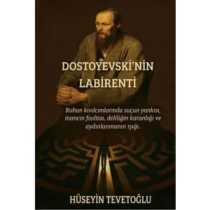 Dostoyevski’nin Labirenti