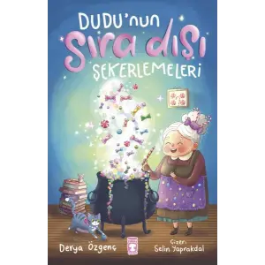 Dudu’nun Sıra Dışı Şekerlemeleri