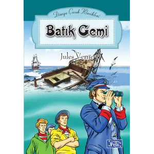 Dünya Çuk Klasikleri Dizisi Batık Gemi