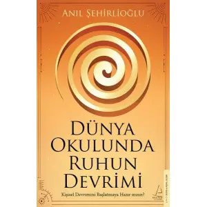 Dünya Okulunda Ruhun Devrimi