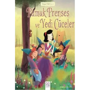 Dünyaca Ünlü Eserler - Pamuk Prenses ve Yedi Cüceler