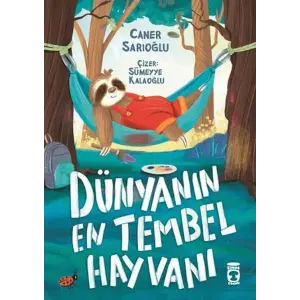 Dünyanın En Tembel Hayvanı