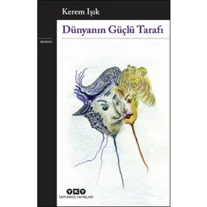 Dünyanın Güçlü Tarafı