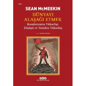 Dünyayı Alaşağı Etmek