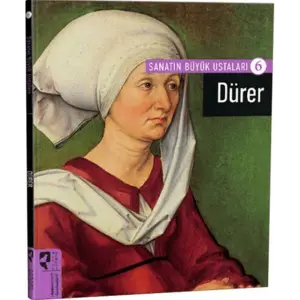 Dürer - Sanatın Büyük Ustaları 6