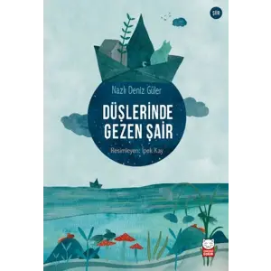Düşlerinde Gezen Şair