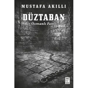 Düztaban - Bir Osmanlı Fantezisi