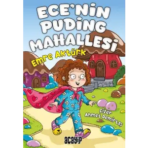 Ece’nin Puding Mahallesi