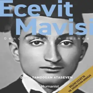 Ecevit Misi - Genç Bülent’in İzinde
