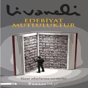 Edebiyat Mutluluktur - Yazar Adaylarına Tsiyeler
