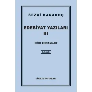Edebiyat Yazıları 3 - Eğik Ehramlar