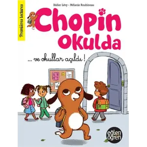 Eğlen Öğren Chopin Okulda - Ve Okullar Açıldı!