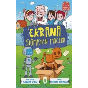 Ekrana Sığmayan Macera
