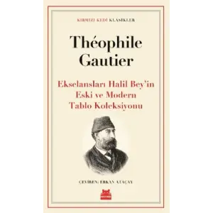 Ekselansları Halil Bey’in Eski ve Modern Tablo Koleksiyonu