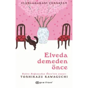 Elveda Demeden Önce