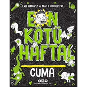 En Kötü Hafta! - Cuma
