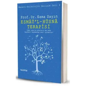 Esmaül - Hüsna Terapisi