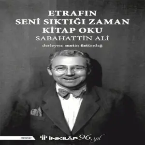 Etrafın Seni Sıktığı Zaman  Oku