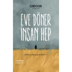 Eve Döner İnsan Hep