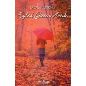Eylül Gitsin Artık