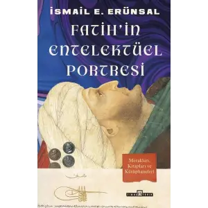 Fatihin Entelektüel Portresi